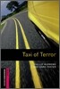 Oxford Bookworms Library 3/E Starter: Taxi of Terror