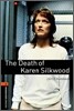 Oxford Bookworms Library 3/E 2: The Death of Karen Silkwood