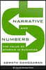 Narrative and Numbers: The Value of Stories in Business