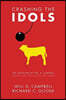 Crashing the Idols: The Vocation of Will D. Campbell (and Any Other Christian for That Matter)