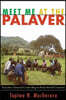 Meet Me at the Palaver: Narrative Pastoral Counseling in Postcolonial Contexts