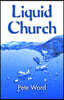 Liquid Church
