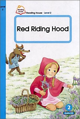 Reading House Level 2-2 : Red Riding Hood (Book &amp; CD)