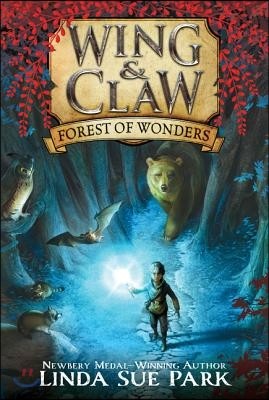 Wing &amp; Claw #1: Forest of Wonders