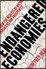 Endangered Economies: How the Neglect of Nature Threatens Our Prosperity
