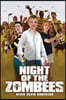 Night of the ZomBEEs: School and Library Edition