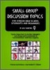 Small Group Discussion Topics, 11/E