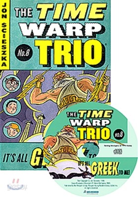 The Time Warp Trio #8 It′s All Greek to Me (Book+CD)