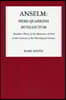 Anselm: Fides Quaerens Intellectum