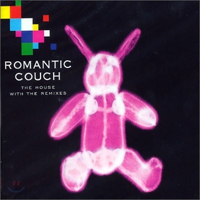 로맨틱 카우치 (Romantic Couch) - The House With The Remixes