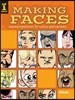 Making Faces: Drawing Expressions for Comics and Cartoons