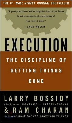 Execution: The Discipline of Getting Things Done