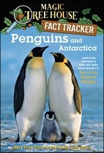 Magic Tree House Fact Tracker #18 : Penguins and Antarctica