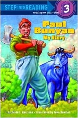 Paul Bunyan: My Story