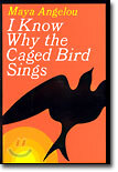 I Know Why the Caged Bird Sings