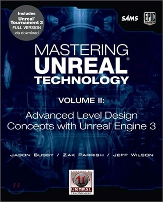 Advanced Level Design Concepts with Unreal Engine 3 [With CDROM]