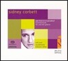 Seth Josel / Johannes Debus 시드니 코르벳: 기타를 위한 실내악 작품집 (Sidney Corbett: Chamber Music for & with Guitar)