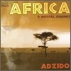 Adzido - Africa: A Musical Journey