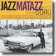 Guru - Jazzmatazz Volume II: The New Reality Hosted By Guru
