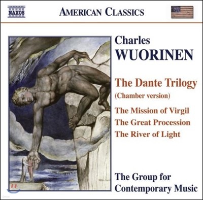 The Group for Contemporary Music 찰스 우리넨: 단테 삼부작 [실내악 버전] (Charles Wuorinen: The Dante Trilogy [Chamber Version])