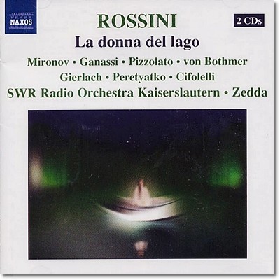 Alberto Zedda / Sonia Ganassi 로시니: 오페라 '호수의 여인' (Rossini: La Donna del Lago) 알베르토 제다, 소냐 가나시
