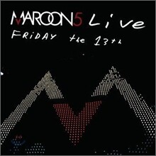 Maroon 5 - Live Friday the 13th