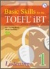 Basic Skills for the TOEFL iBT Listening 1