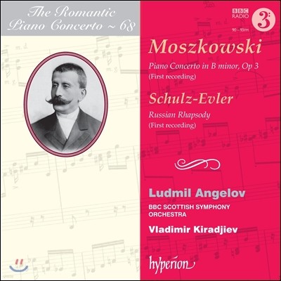 낭만주의 피아노 협주곡 68집 - 모슈코프스키 / 슐츠-에블러 (The Romantic Piano Concerto 68 - Moszkowski / Schulz-Evler) Ludmil Angelov 