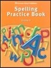 [Story Town] Grade 3 : Spelling Practice Book