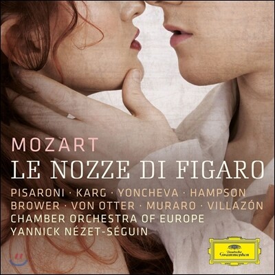 Yannick Nezet-Seguin / Rolando Villazon 모차르트: 오페라 '피가로의 결혼' (Mozart: Le Nozze di Figaro) 비야손, 욘체바, 햄프슨, 폰 오터, 네제 세갱