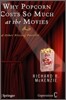 Why Popcorn Costs So Much at the Movies: And Other Pricing Puzzles
