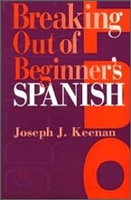 Breaking Out of Beginner's Spanish