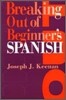 Breaking Out of Beginner's Spanish