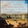 Cappella Gabetta 합스부르크 궁정 음악 - 비발디 / 요제프 티머 / 라가치 / 움슈타트 (Music at the Habsburg Court - Vivaldi, Joseph Timmer, Angelo Ragazzi, Joseph Umstatt) 카펠라 가베타
