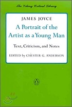 A Portrait of the Artist as a Young Man: Text, Criticism, and Notes