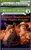 Ready-To-Read Level 3 : Teddy Roosevelt The Peoples President (Book + CD)
