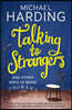 Talking to Strangers