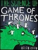 The Science of Game of Thrones
