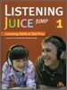 Listening Juice Jump 1 : Student Book