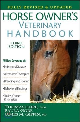 Horse Owner&#39;s Veterinary Handbook