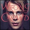 Tom Odell (톰 오델) - Wrong Crowd [LP]