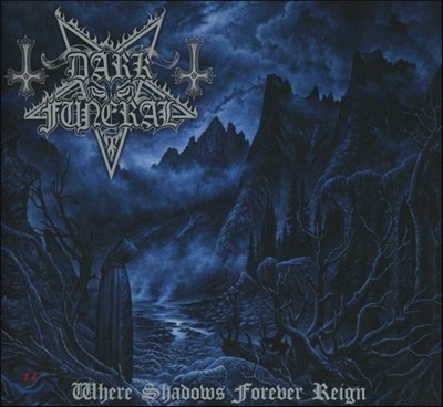 Dark Funeral (다크 퓨너럴) - Where Shadows Forever Reign [Limited Edition]