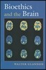 Bioethics and the Brain