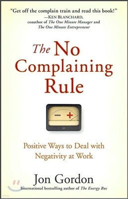 The No Complaining Rule