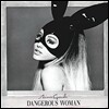 Ariana Grande (아리아나 그란데) - 3집 Dangerous Woman [Deluxe Edition]