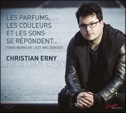 Christian Erny 리스트: ‘순례의 해’ 중 스포살리치오, 일 펜세로소 등 / 드뷔시: 전주곡 1권 (Les Parfums, Les Couleurs et Les Sons Se Repondent… - Piano works by Liszt &amp; Debussy)
