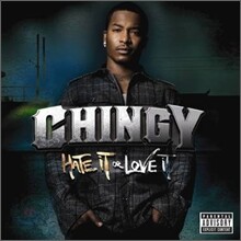 Chingy - Hate It Or Love It