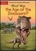 What Was the Age of the Dinosaurs?