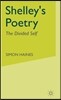 Shelley's Poetry: The Divided Self