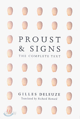 Proust and Signs : The Complete Text